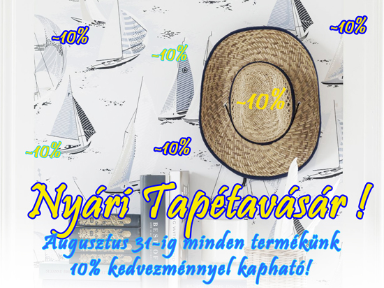Nyári tapéta vásár Budapest Nyári tapéta akció Budapest